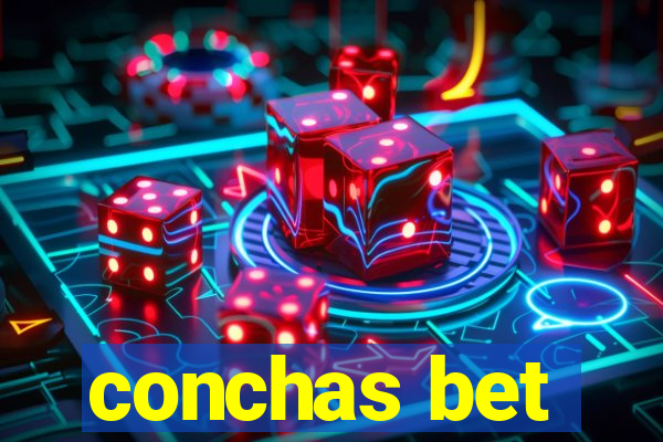 conchas bet